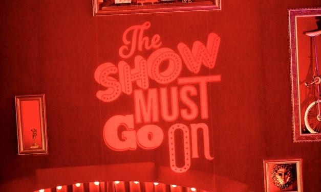 The Show Must Go&nbsp;On