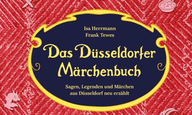 „Das Düsseldorfer Märchenbuch“ ist&nbsp;da!