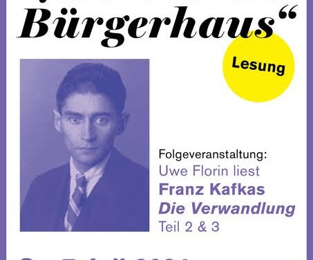 Und nochmals Kafka im Bürgerhaus