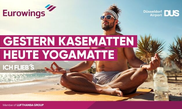 Flughafen Düsseldorf und Eurowings setzen ihre gemeinsame Standortkampagne fort