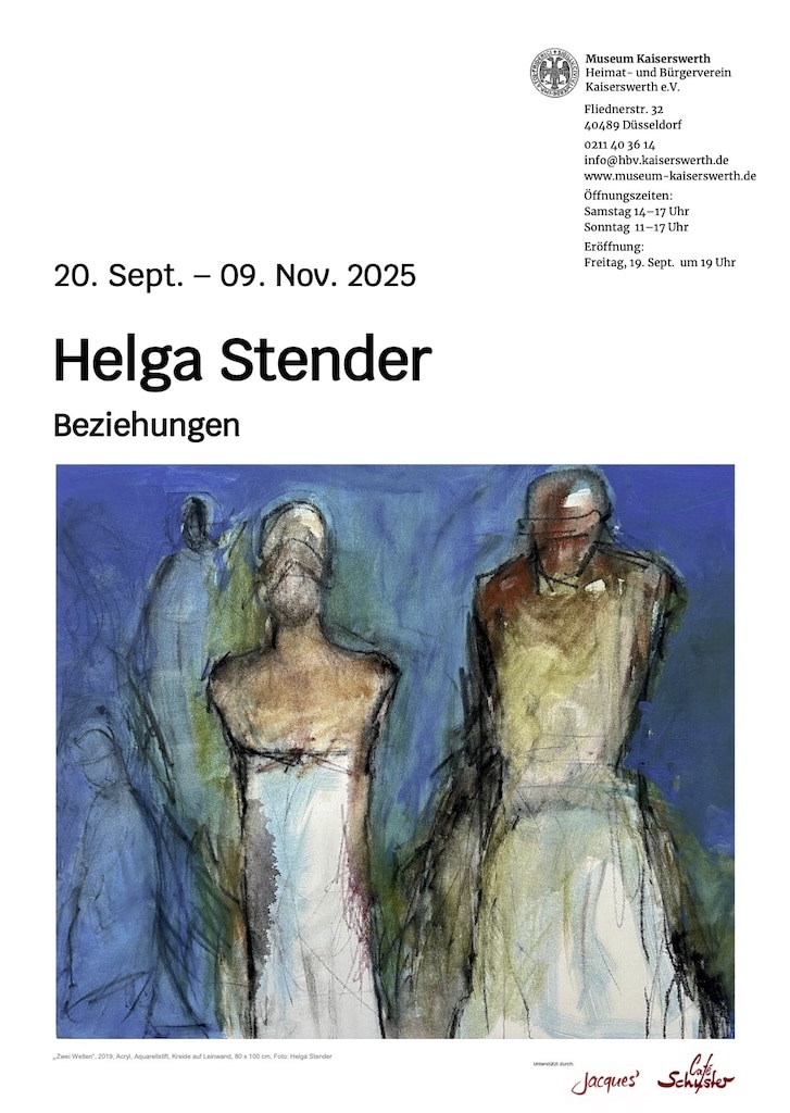 Plakat Ausstellung Helga Stender Zwei Welten und mehr zeigt das Museum Kaiserswerth ab Freitag, 19. September © Heimat- und Bürgerverein Kaiserswerth e.V.