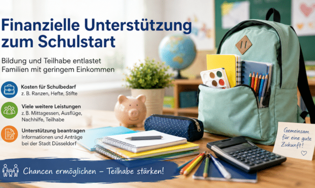 Finanzielle Entlastung zum Schulstart: Düsseldorf erinnert an Bildungspaket